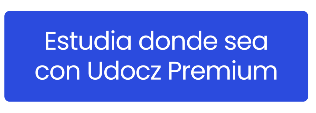 Accede a resúmenes optimizados en Udocz Premium y estudia en menos tiempo.